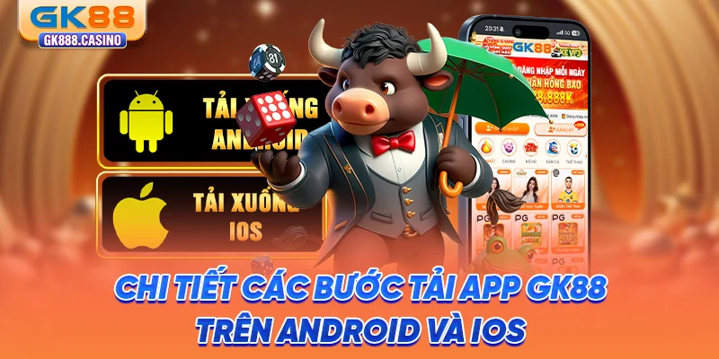 chi-tiet-cac-buoc-tai-app-gk88-tren-android-va-ios