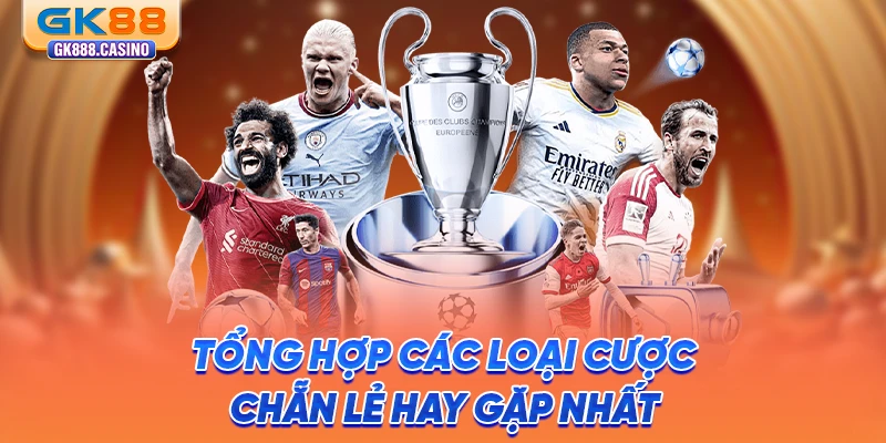 Kèo Chẵn Lẻ Và Các Bí Kíp Bắt Kèo Chắc Thắng Tại GK88 tong-hop-cac-loai-cuoc-chan-le-hay-gap-nhat